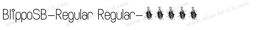 BlippoSB-Regular Regular字体转换